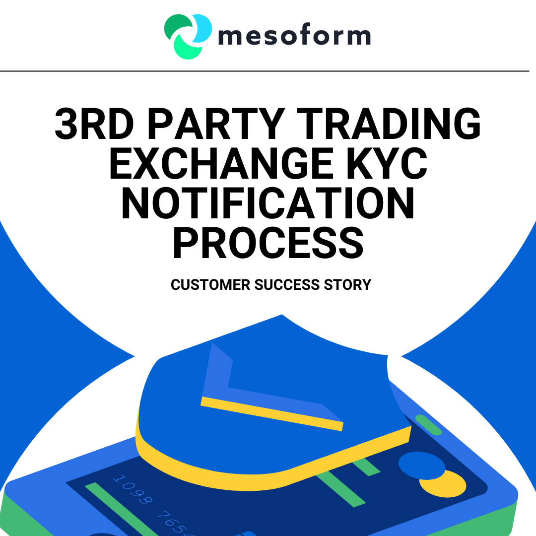 3rd Party Trading Exchange KYC Notification Process